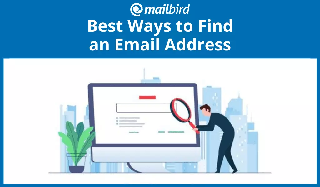 The Best Tools & Ways to Find an Email Address 2023