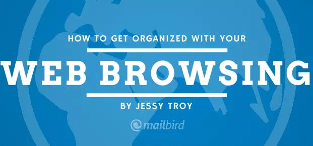 How To Get Organized With Your Web Browsing