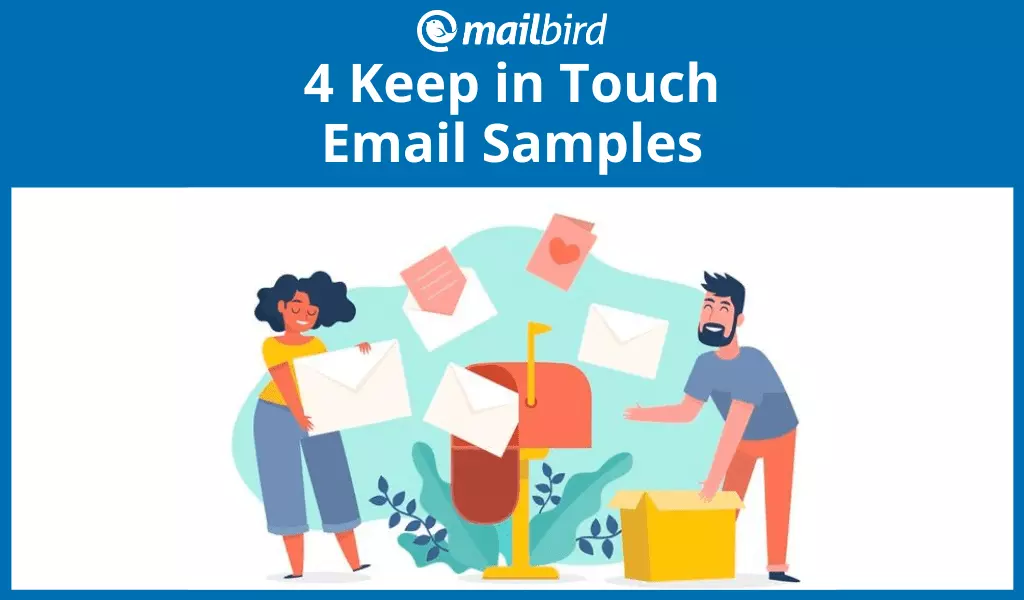 4 Options for a “Keep In Touch” Email Samples in 2023