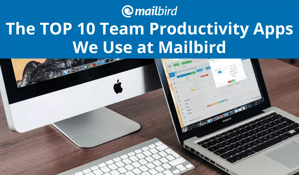 Mailbird's Top Remote Work Apps