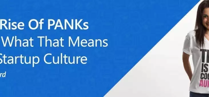 PANKs' Impact on Startup Culture